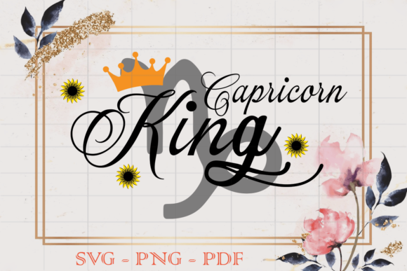Capricorn King Birthday Gift SVG: Graphics & Print Templates Review