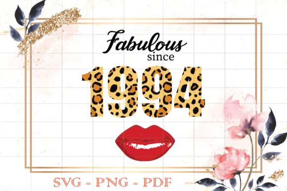 Fabulous Since 1994 Leopard Print SVG Graphics for Print Templates