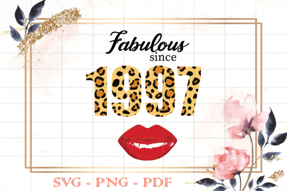 Fabulous Since 1997 Leopard Print SVG for Print Templates & Graphics