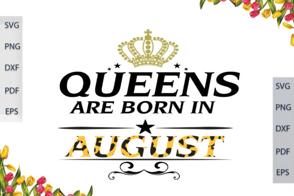 Gift for August Queens Leopard Font Graphics Print Templates