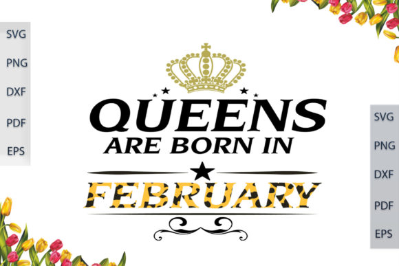 Gift for February Queens Leopard Font Graphics Print Templates