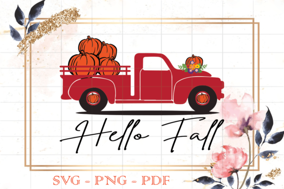 Hello Fall Red Pumpkins Pickup Truck SVG: Graphics Print