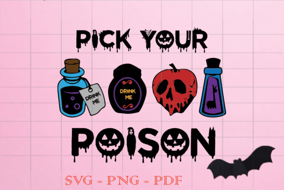 Pick Your Poison Halloween SVG: Graphics & Print Templates