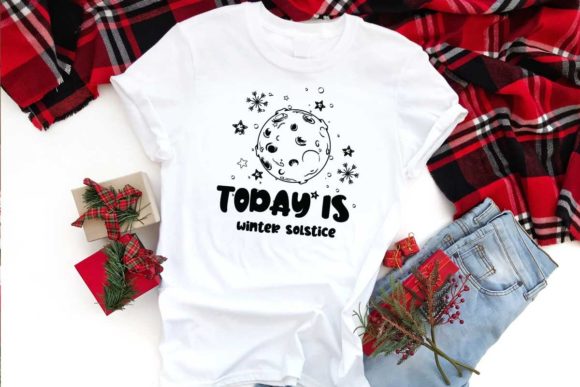 Today is Winter Solstice Graphics for T-Shirt Designs